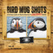 Bird Mug Shots: A Unique Look at North America's Most Wanted Birds by Earl Orf