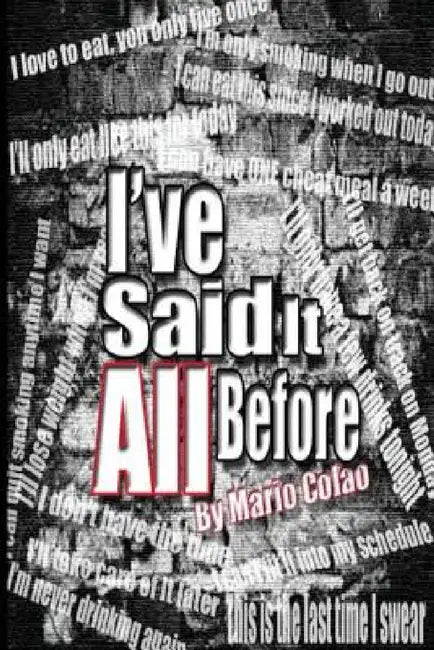 I've Said It All Before by Mario Colao