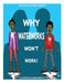 Why Waterworks Won't Work by Comora's Parents