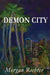 Demon City by Morgan Richter
