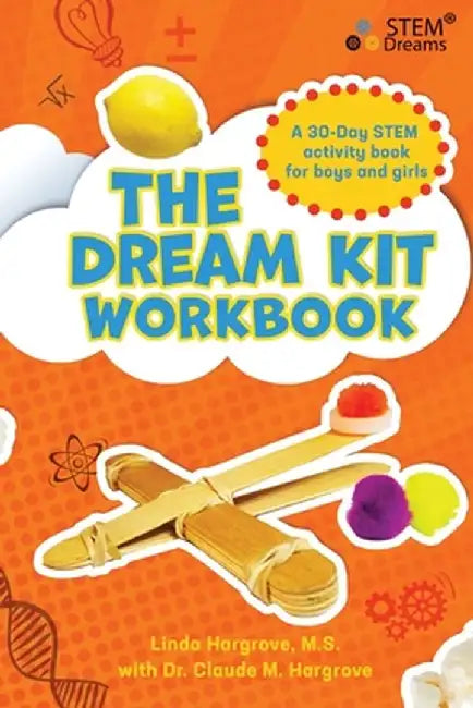 The Dream Kit Workbook by Linda Leigh Hargrove