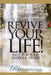 Revive Your Life!: Rest for Your Anxious Heart by Pamela Christian