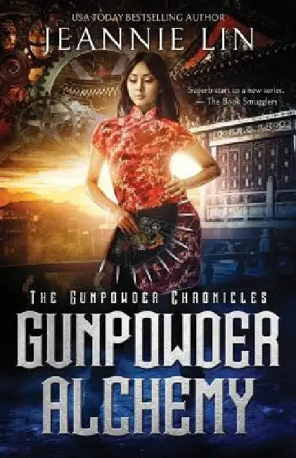 Gunpowder Alchemy by Jeannie Lin