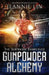 Gunpowder Alchemy by Jeannie Lin