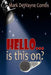 Hello... Is This On? by Mark Dewayne Combs
