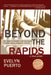 Beyond the Rapids: One Family's Triumph over Religious Persecution in Communist Ukraine by Puerto