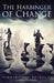 The Harbinger of Change by Timothy Jon Reynolds