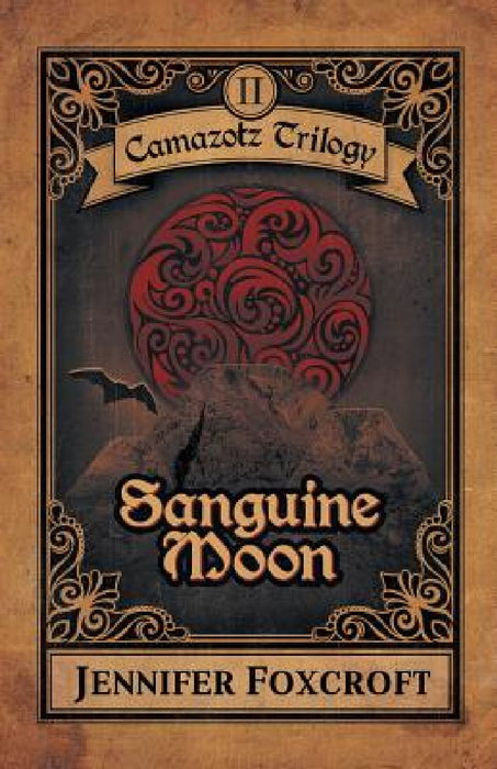 Sanguine Moon by Jennifer Foxcroft