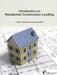 Introduction to Residential Construction Lending by Trinity Performance Improvement