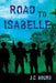 Road to Isabelle by J. C. Bourg