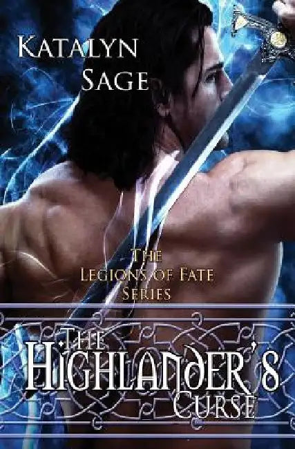 The Highlander's Curse by Katalyn Sage