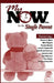 My Now for the Single Parent by Sharon A. Myers