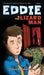Eddie & The Lizard Man by Stefan Liner