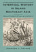 Intertidal History in Island Southeast Asia: Submerged Genealogy and the Legacy of Coastal Capture