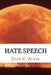 Hate Speech by Joan C. Alvin