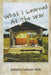 What I Learned at the War by Jeanetta Calhoun Mish
