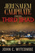 Jerusalem Caliphate and the Third Jihad by Witcombe, John
