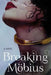 Breaking Mobius by T. R. Horne