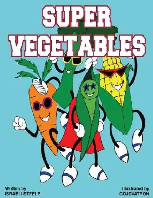 Super Vegetables by Covatron Covatron