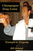 Champagne Tony Lema: Triumph to Tragedy by Bill Roland