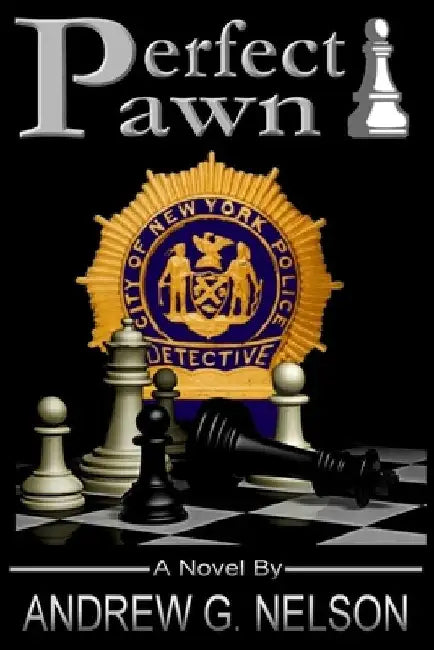 Perfect Pawn by Andrew G. Nelson