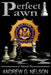 Perfect Pawn by Andrew G. Nelson