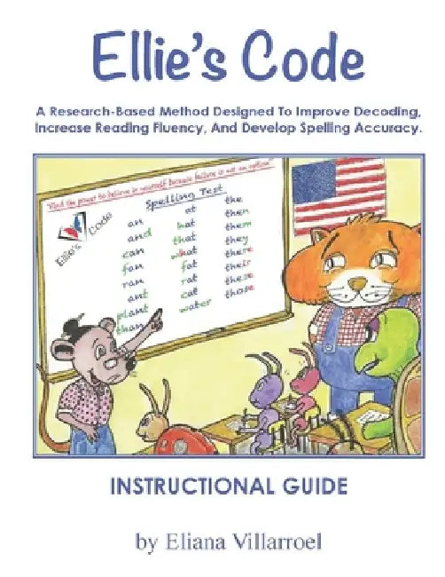 Ellie's Code Instructional Guide by Eliana Villarroel