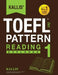 Kallis' TOEFL iBT Pattern Reading 1: Explorer (College Test Prep 2016 + Study Guide Book + Practice Test + Skill Building - TOEFL iBT 2016) by Kallis
