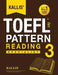 Kallis' TOEFL iBT Pattern Reading 3: Specialist (College Test Prep 2016 + Study Guide Book + Practice Test + Skill Building - TOEFL iBT 2016) by Kallis