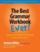 The Best Grammar Workbook Ever! by Arlene Miller