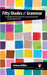 Fifty Shades of Grammar: Scintillating and Saucy Sentences, Syntax, and Semantics from the Grammar Diva by Arlene Miller