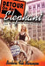 Detour On An Elephant: A Year Dancing with The Greatest Show on Earth by Elijah Blyden