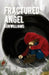 Fractured Angel by Rania Meng