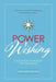 Power Wishing: Visualization Technology For Manifesting by Anne Louise Missy Carricarte