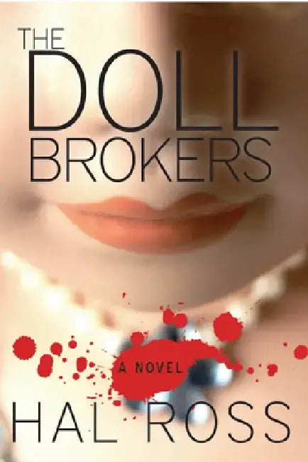 The Doll Brokers by Hal Ross