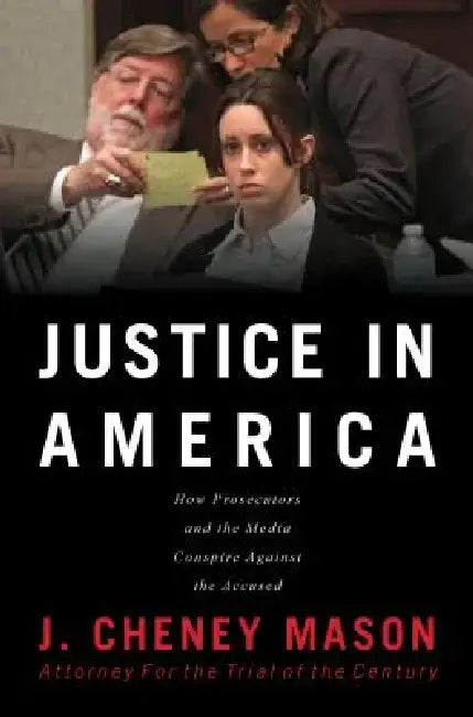 Justice in America by J. Cheney Mason