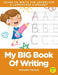 My BIG Book of Writing! by Vernada Thomas