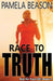 Race to Truth by Pamela Beason