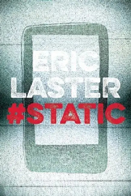 Static by Eric Laster