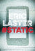 Static by Eric Laster