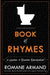 Book of Rhymes: A Laxative for Creative Constipation by Romane Armand, Otis Kopp