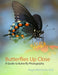 Butterflies Up Close by Roger Rittmaster