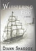 Whispering Fog by Diann Shaddox