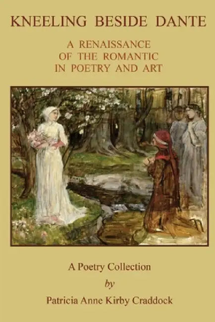 Kneeling Beside Dante by Patricia Anne Kirby Craddock