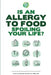 Is An Allergy To Food Spoiling Your Life? by Keith Scott-Mumby