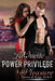 Power Privilege & Pleasure by Laquette