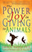 The Power of Joy in Giving to Animals by Faith Maloney