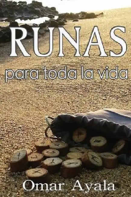 Runas para Toda la Vida by Ayala, Omar
