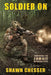 Soldier On: Surviving the Zombie Apocalypse by Monique Happy