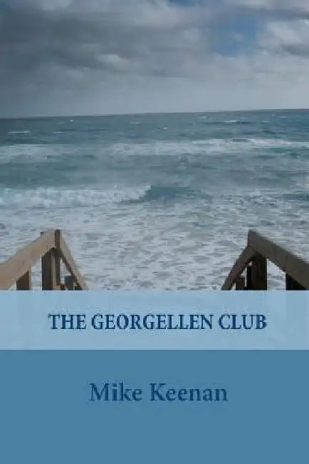 The Georgellen Club by Mike Keenan